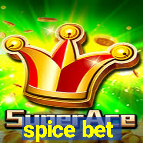 spice bet